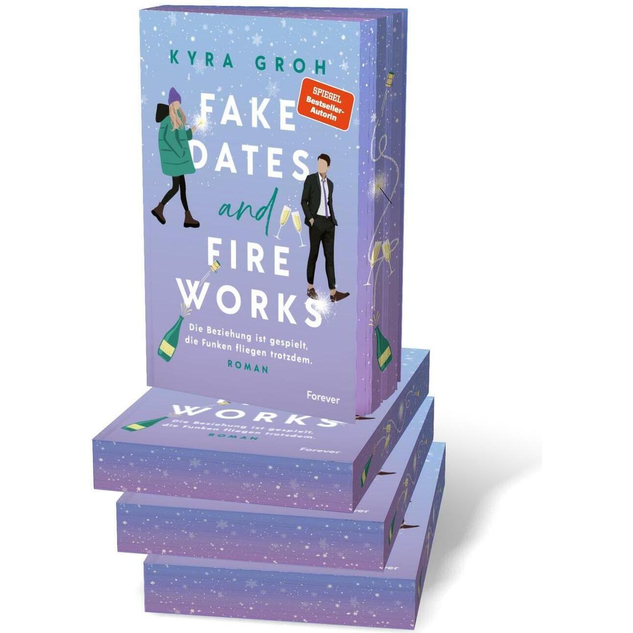 Thumbnail - Fake Dates and Fireworks, Belletristik von Kyra Groh