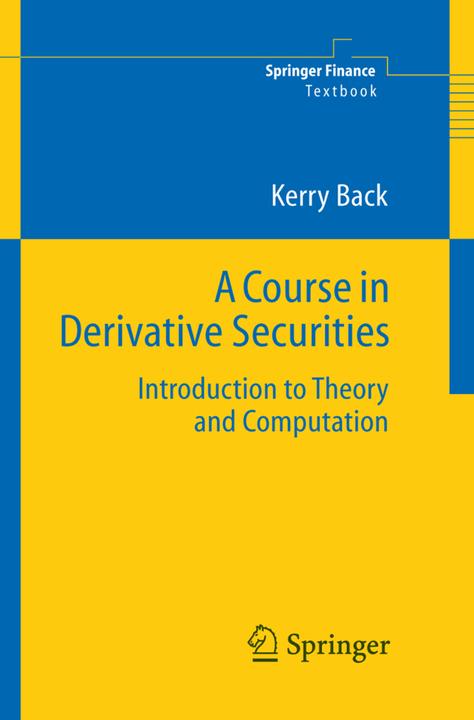 Energie-Label A Course in Derivative Securities (Englisch, Kerry Back, 2010)