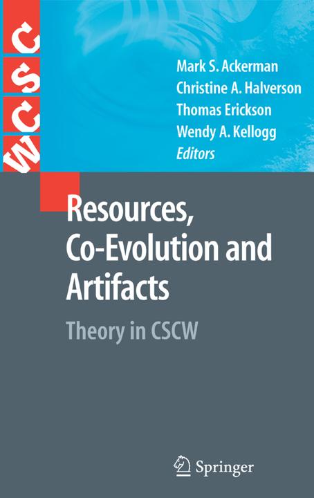 Energie-Label Resources, Co-Evolution and Artifacts (Englisch, Christine A. Halverson, Mark S. Ackerman, Thomas Erickson, Wendy A. Kellogg, 2010)