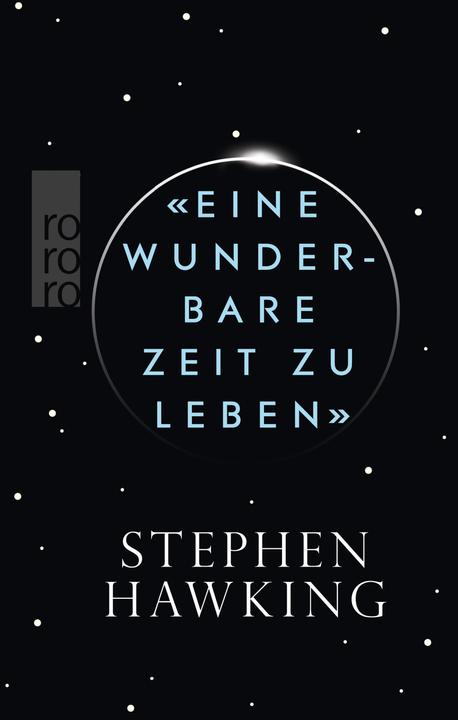 Produktbild «Eine wunderbare Zeit zu leben» (Deutsch, Stephen Hawking, 2016)