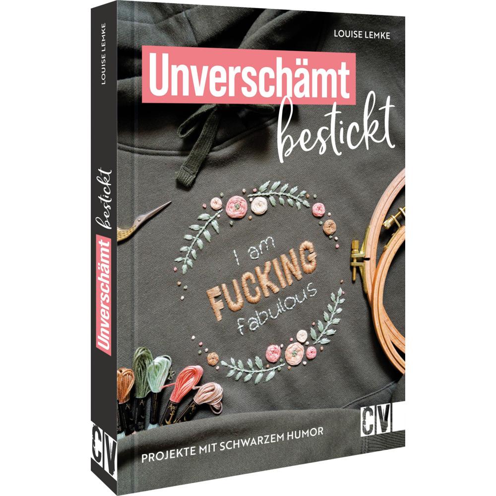 Thumbnail - Unverschämt bestickt, Ratgeber von Louise Lemke