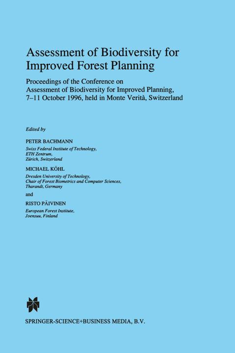 Assessment of Biodiversity for Improved Forest Planning (Englisch, Michael Köhl, Peter Bachmann, Risto Päivinen, 2010)