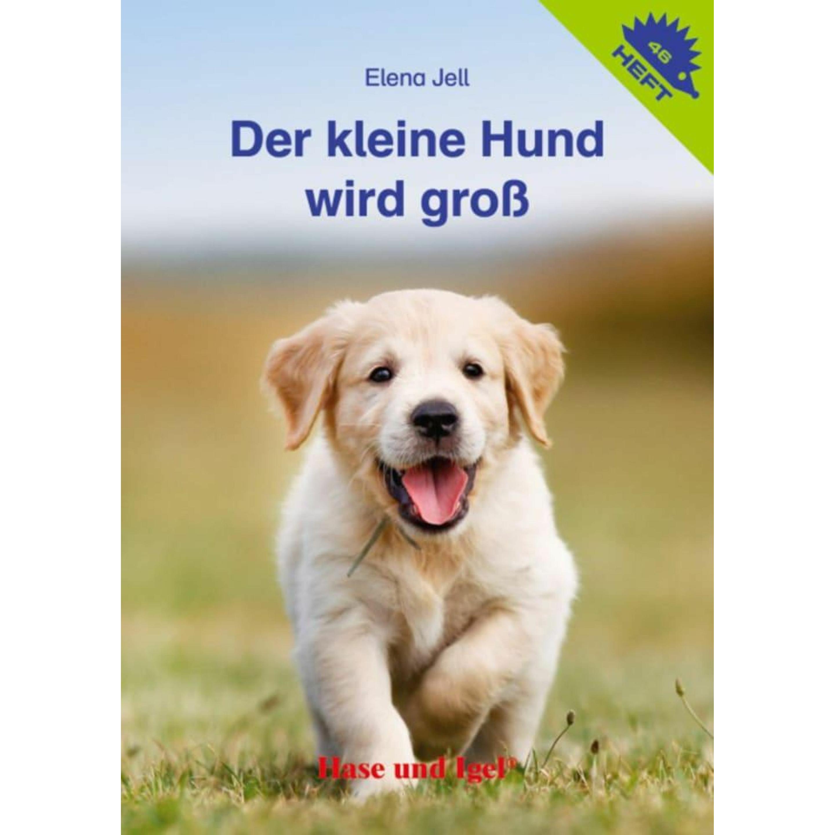 Jell:Der kleine Hund wird gross, Kinderbücher von Elena Jell