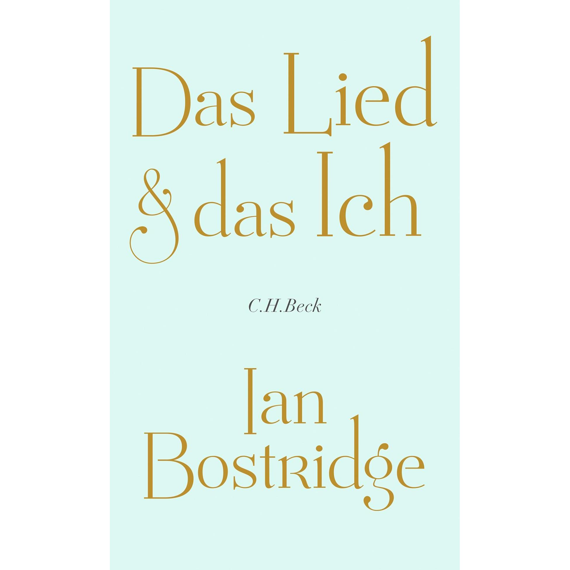Das Lied und das Ich, Sachbücher von Annabel Zettel, Ian Bostridge