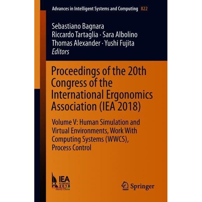 Proceedings of the 20th Congress of the International Ergonomics Association (IEA 2018), Fachbücher von Riccardo Tartagl...