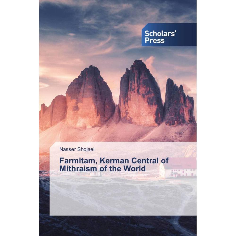 Farmitam, Kerman Central of Mithraism of the World, Fachbücher von Nasser Shojaei