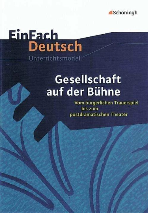 Produktbild Gesellschaft auf der Bühne (Deutsch, Eva Schnell, Josef Schnell, 2011)