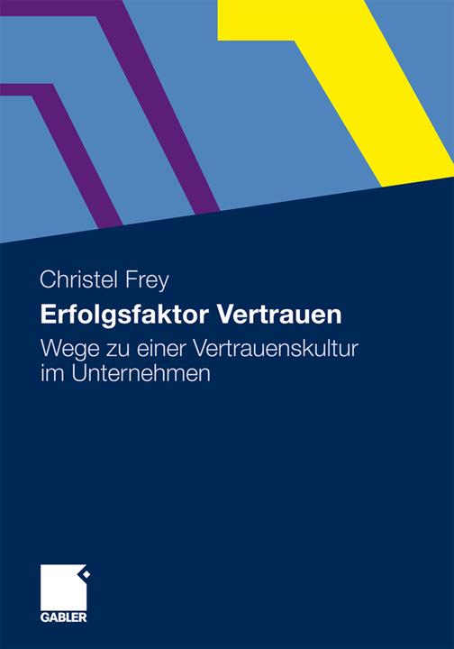 Produktbild Erfolgsfaktor Vertrauen (Deutsch, Christel Frey, 2011)