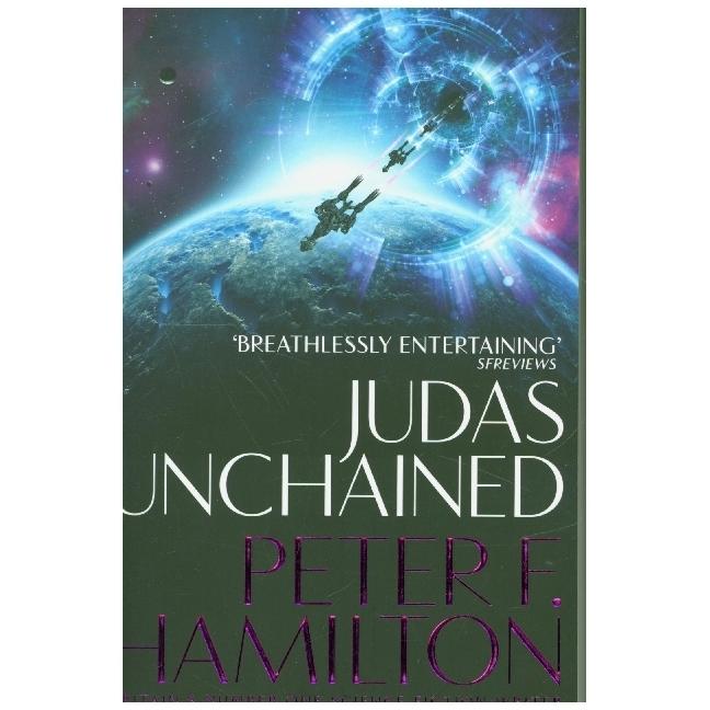 Hamilton:Judas Unchained, Belletristik von Peter F. Hamilton