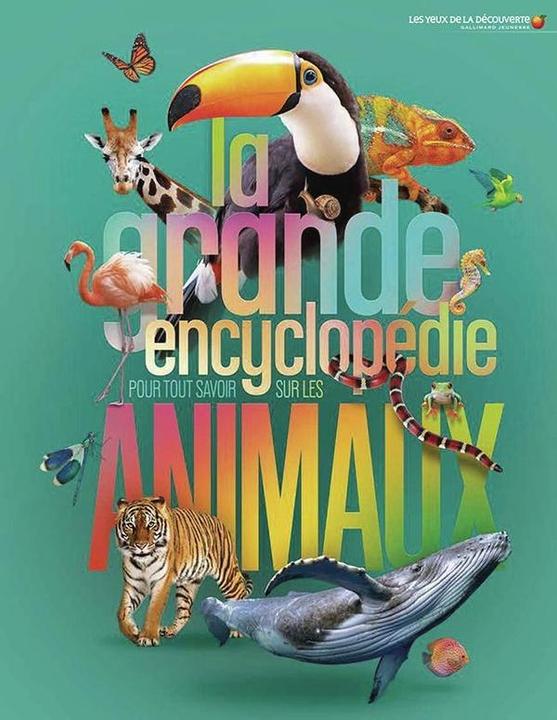 La grande encyclopédie pour tout savoir sur les animaux (Français, Collectif, 2025)