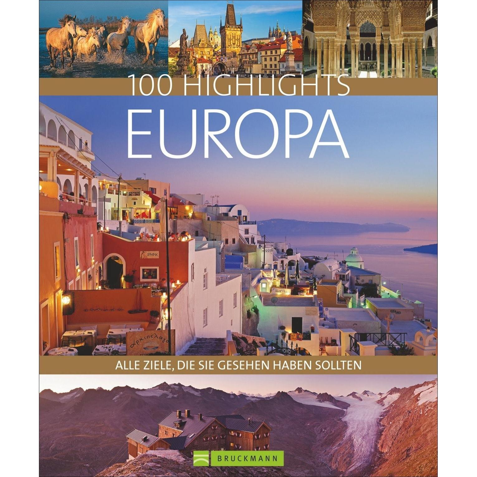 100 Highlights Europa, Ratgeber von Gunnar Habitz