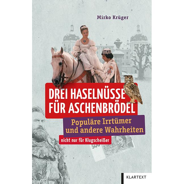 Drei Haselnüsse für Aschenbrödel, Fachbücher von Mirko Krüger