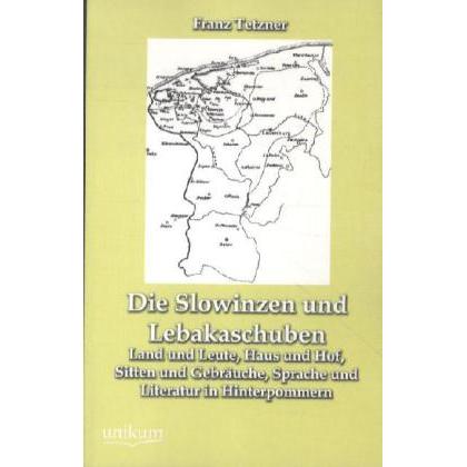 Die Slowinzen und Lebakaschuben, Fachbücher von Franz Tetzner