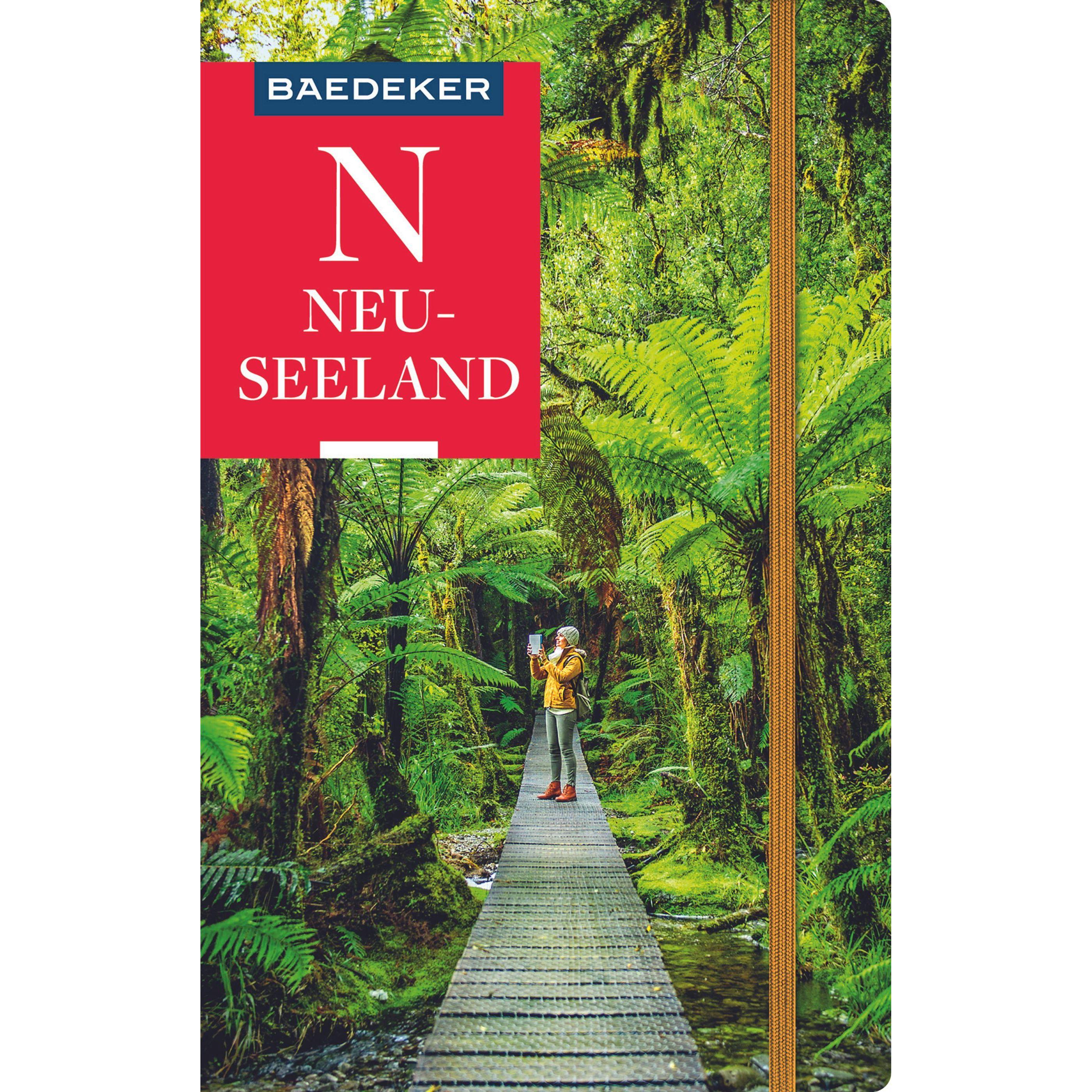 Baedeker Reiseführer Neuseeland, Ratgeber von Madeleine Reincke, Dr. Madeleine Reincke, Lisa Spägele