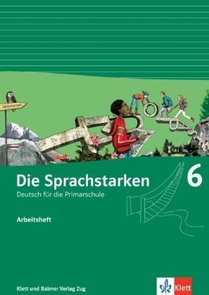 Actual product image Die Sprachstarken 6. Arbeitsheft (German, Gabi Lötscher, 2009)