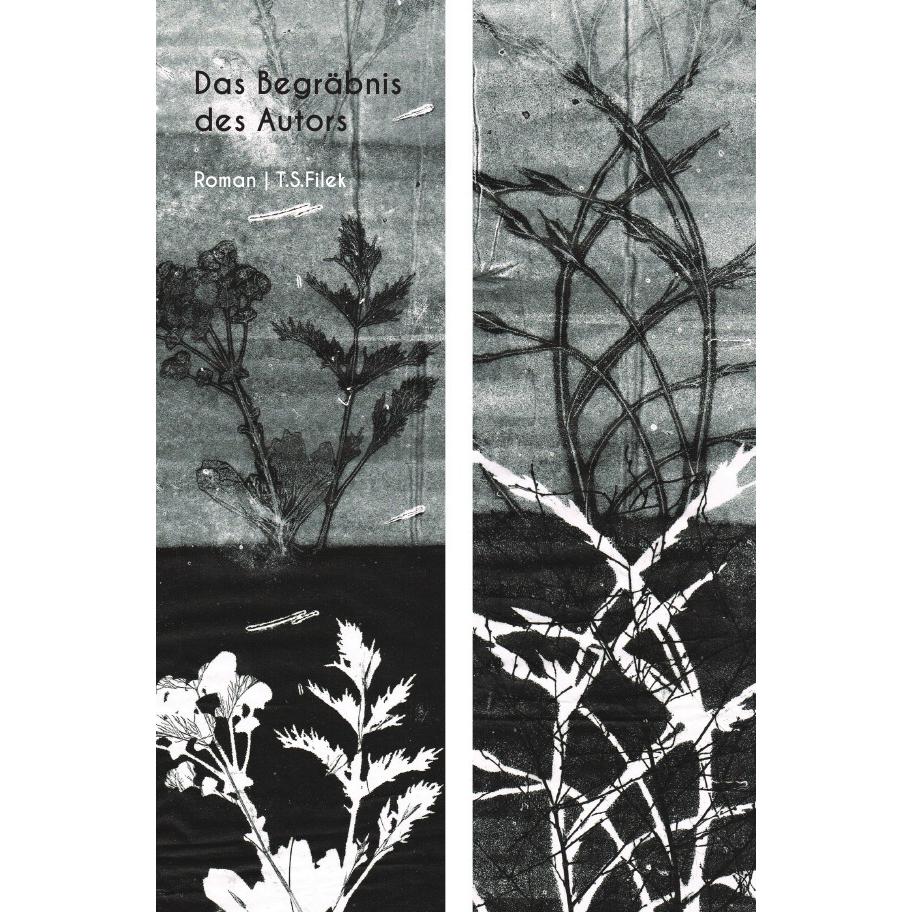 Das Begräbnis des Autors, Belletristik von Thomas S. Filek
