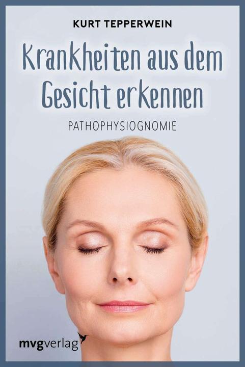Image du produit Krankheiten aus dem Gesicht erkennen (Allemand, Kurt Tepper wine, 2019)