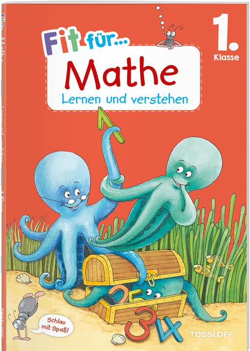 Produktbild Tessloff Fit für Mathe 1. Klasse. Lernen und verstehen (Deutsch, Guido Wandrey, Kirstin Gramowski, 2023)