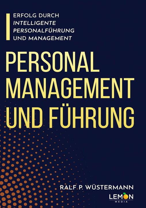 Actual product image Wüstermann:Personalmanagement und Führu (German, Ralf Peter Wüstermann, 2022)