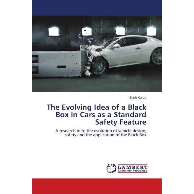 The Evolving Idea of a Black Box in Cars as a Standard Safety Feature, Ratgeber von Nitish Kurup