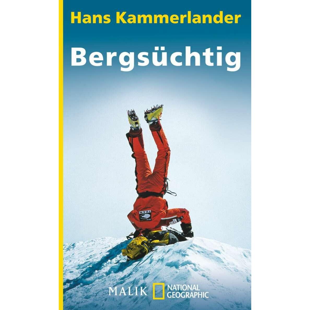 Bergsüchtig, Ratgeber von Hans Kammerlander