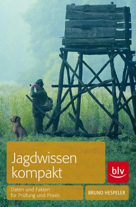 Produktbild Jagdwissen kompakt (Deutsch, Bruno Hespeler, 2011)
