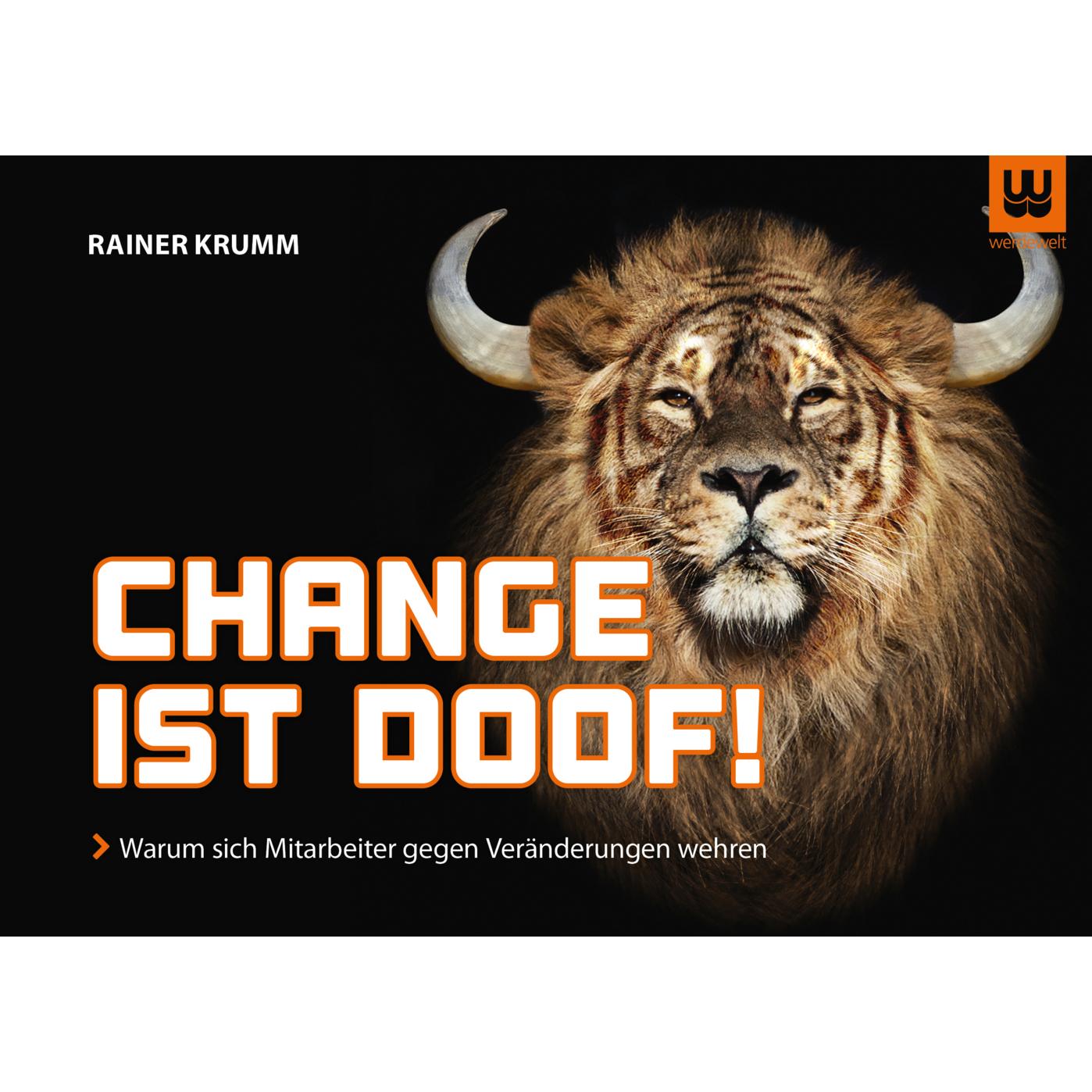 Krumm:Change ist doof!, Fachbücher von Rainer Krumm