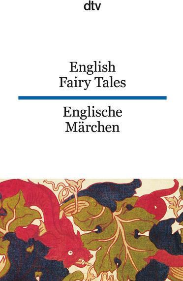 Produktbild English Fairy Tales Englische Märchen (Deutsch, Eva Wachinger, Frieda Wiegand, Gisela Wachinger, Helga Wachinger, 1991)