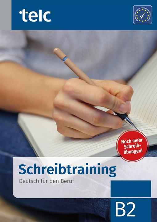 Actual product image Schreibtraining. Deutsch für den Beruf B2 (German, Nicole Fernandes, 2018)