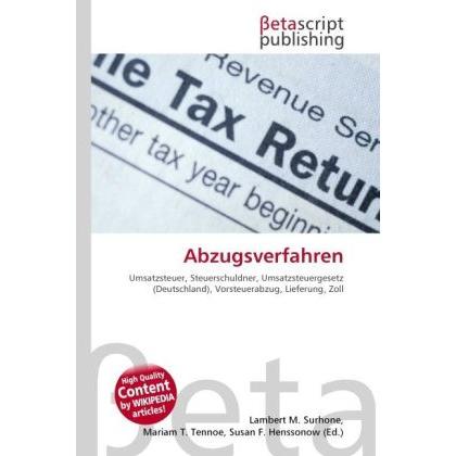 Abzugsverfahren, Fachbücher von Susan F. Henssonow, Lambert M. Surhone, Mariam T. Tennoe
