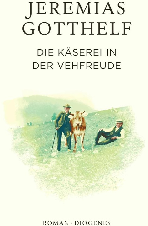 Produktbild Die Käserei in der Vehfreude (Deutsch, Philipp Theisohn, Jeremias Gotthelf, 2024)
