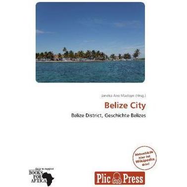 Belize City, Ratgeber