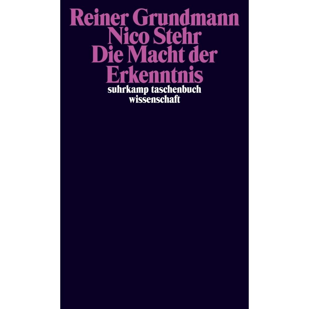 Suhrk.TB.Wi.1990 Stehr.Macht.Erkenntnis, Fachbücher von Nico Stehr, Reiner Grundmann