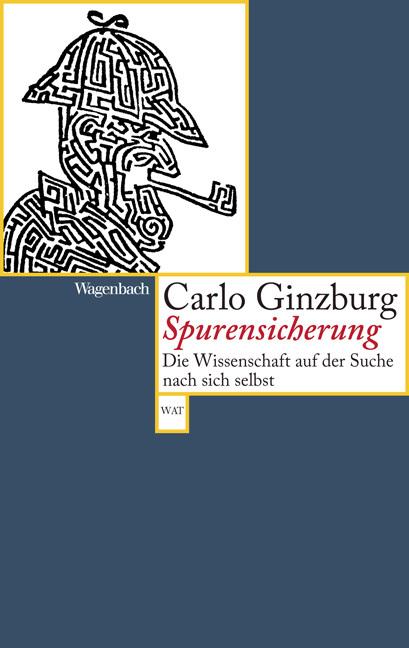 Produktbild Spurensicherung (Deutsch, Carlo Ginzburg, 2011)