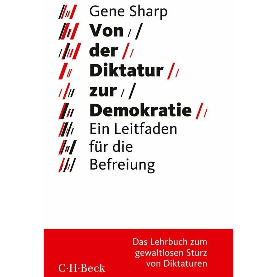 Von der Diktatur zur Demokratie, Sachbücher von Gene Sharp