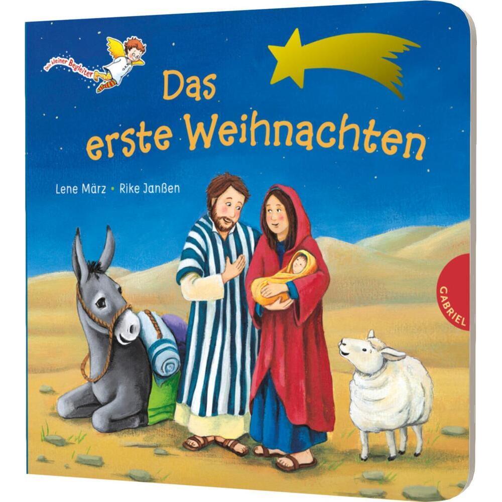 Dein kleiner Begleiter: Das erste Weihnachten, Kinderbücher von Lene März