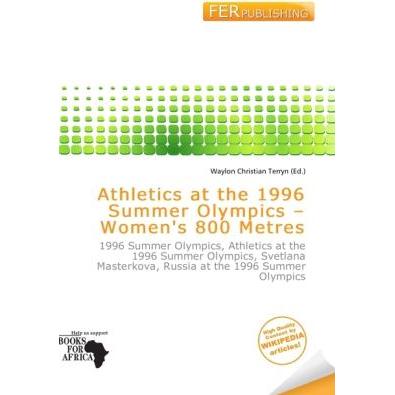 Athletics at the 1996 Summer Olympics - Women's 800 Metres, Ratgeber