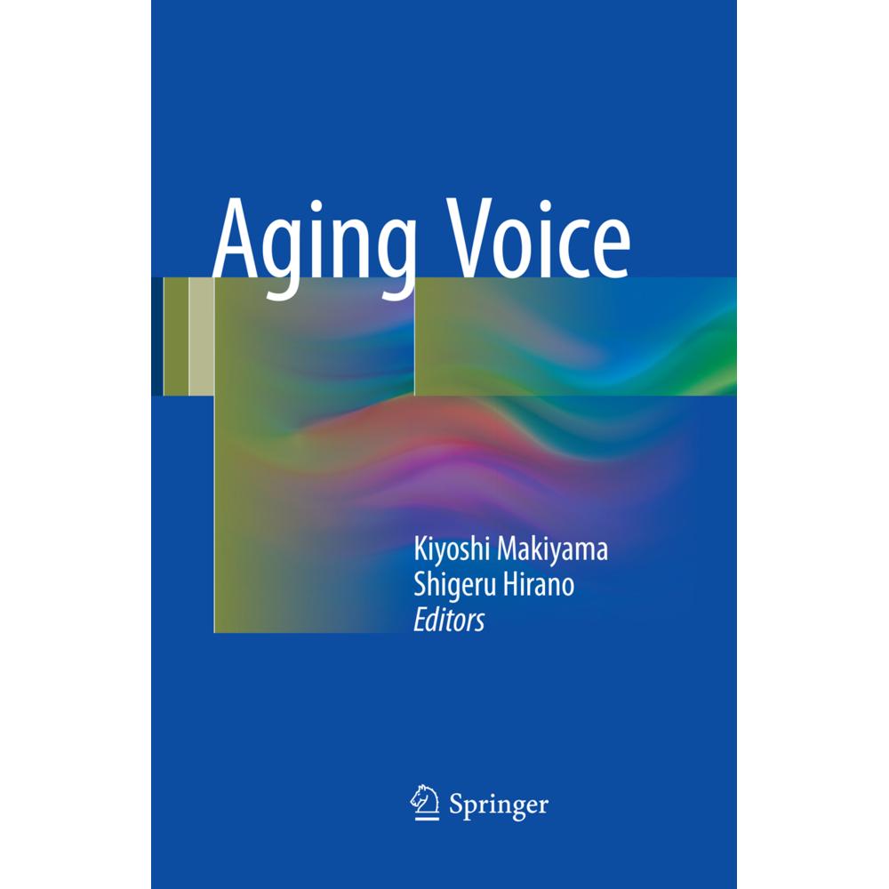 Aging Voice, Fachbücher von Kiyoshi Makiyama, Shigeru Hirano