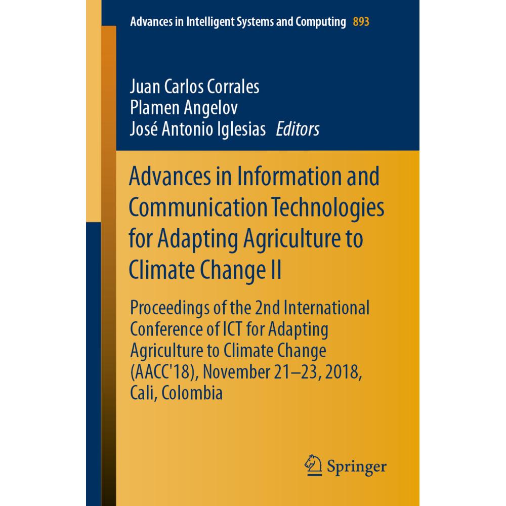 Advances in Information and Communication Technologies for Adapting Agriculture to Climate Change II, Fachbücher von Pla...