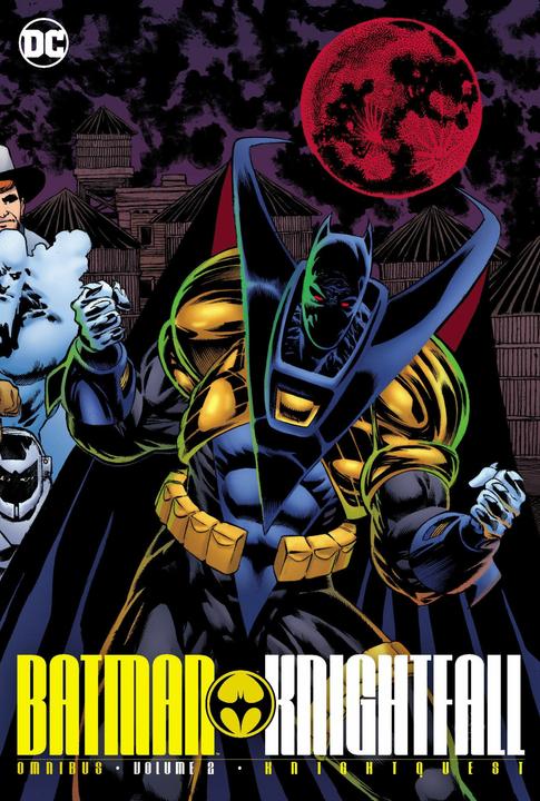 Batman: Knightfall Omnibus Vol. 2: Knightquest (2025 Edition) (Englisch, Chuck Dixon, Michael T. Gilbert, Tom Grummett, 2025)
