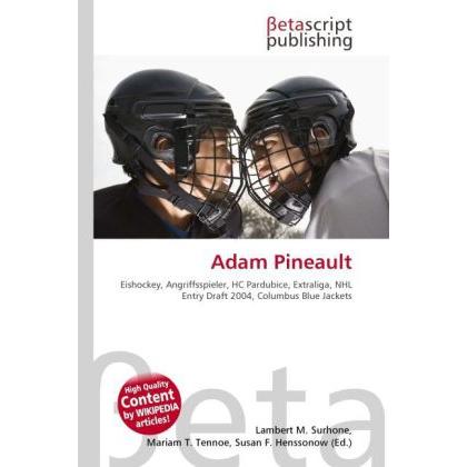 Adam Pineault, Ratgeber