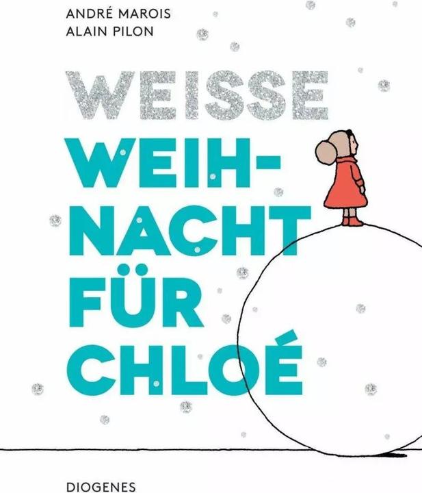 Produktbild Weisse Weihnacht für Chloé (Deutsch, André Marois, 2017)