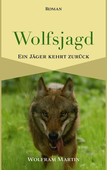 Produktbild Wolfsjagd (Deutsch, Wolfram Martin, 2025)
