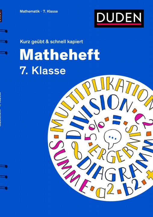 Produktbild Matheheft 7. Klasse - kurz geübt & schnell kapiert (Deutsch, Böttcher, Edmund, Reiner/Wallis, 2013)