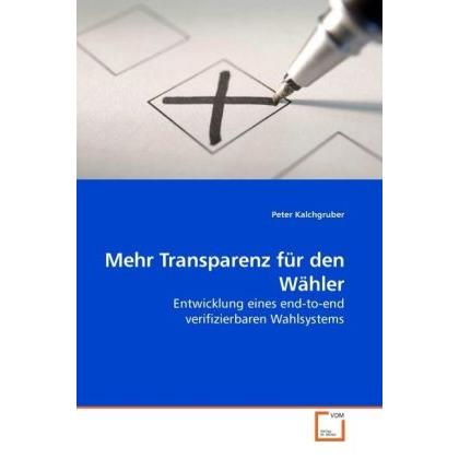 Thumbnail - Mehr Transparenz für den Wähler, Fachbücher von Peter Kalchgruber
