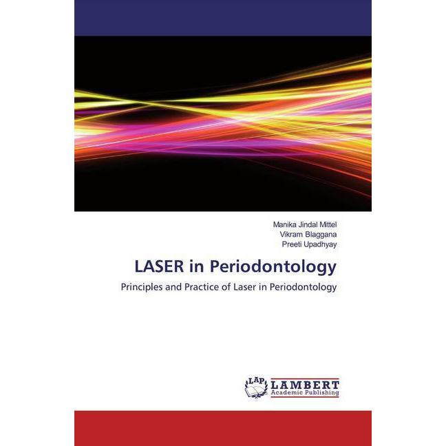 Thumbnail - LASER in Periodontology, Fachbücher von Vikram Blaggana, Manika Jindal Mittel, Preeti Upadhyay