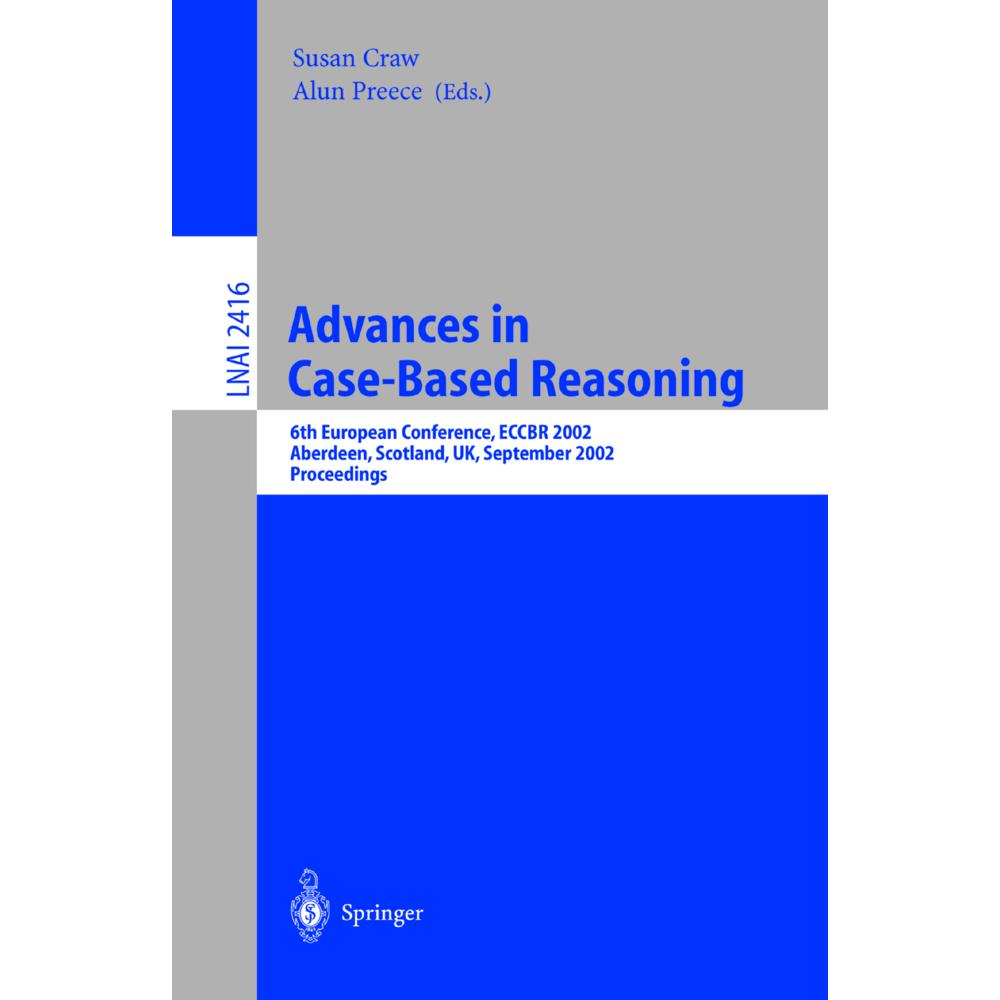Advances in Case-Based Reasoning, Fachbücher von Alun Preece, Susan Craw
