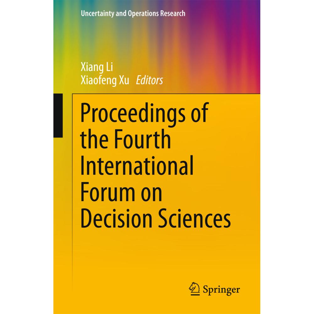 Proceedings of the Fourth International Forum on Decision Sciences, Fachbücher