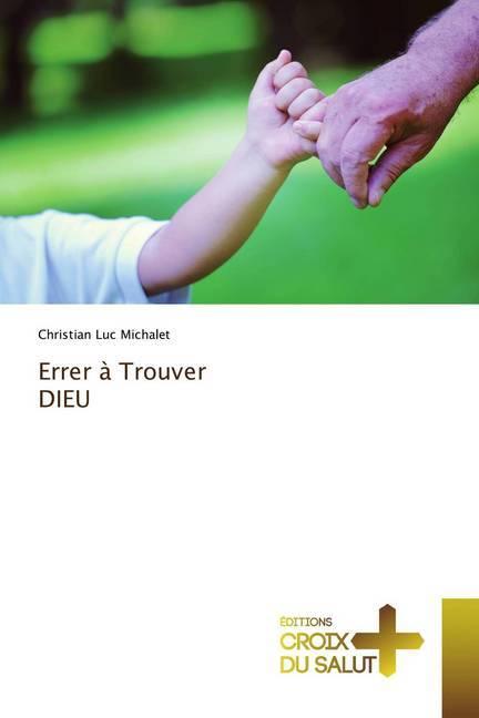 Image du produit Errer à Trouver DIEU (Allemand, Christian Luc Michalet, 2020)