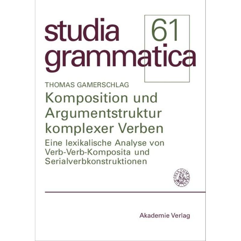 Komposition und Argumentstruktur komplexer Verben, Fachbücher von Thomas Gamerschlag